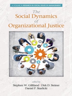 cover image of The Social Dynamics of Organizational Justice
